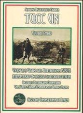 Tucc un. Vicende e uomini del battaglione Ivrea attraverso un secolo di storia d'Italia