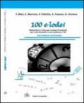 Cento e lode! Matematica e fisica per l'esame di maturità. Per le Scuole superiori