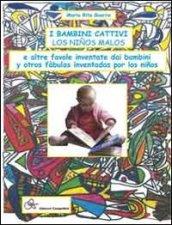 I bambini cattivi (los ninos malos) e altre favole inventate dai bambini. Per la Scuola materna