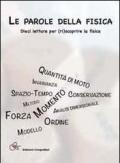 Le parole della fisica. Dieci letture per (ri)scoprire la fisica