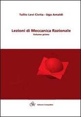 Lezioni di meccanica razionale e complementi alle lezioni di meccanica razionale