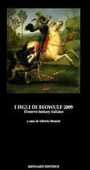 I figli di Beowulf 2009. Il nuovo fantasy italiano