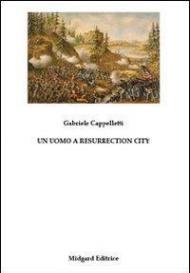 Un uomo a Resurrection city