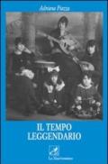 Il tempo leggendario