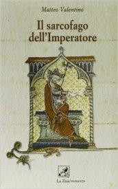 Il sarcofago dell'imperatore