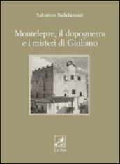 Montelepre, il dopoguerra e i misteri di Giuliano
