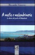 Mafia e malandrineria. La storia del porto di Balestrate (A)
