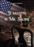 Il salotto di Mr. Salina