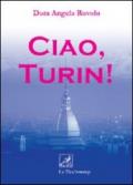 Ciao, Turin!