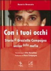 Con i tuoi occhi. Storia di Graziella Campagna uccisa dalla mafia