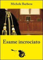 Esame incrociato