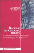 Ragione, trascendenza, libertà. Un'ontologia del «limite» e della «forma»: Martinetti, Jaspers, Hersch, Pareyson