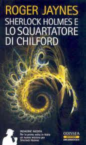 Sherlock Holmes e lo squartatore di Chilford