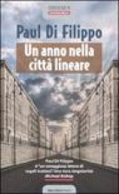 Un anno nella città lineare: Città lineare 1 (Robotica)