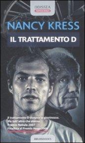 Il trattamento «D»