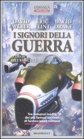 Signori della guerra (I)