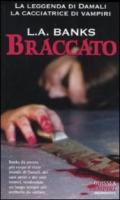 Braccato. La leggenda di Damali, la cacciatrice di vampiri