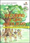 Facciamo il giro dell'albero, Cinquanta giochi cantati della tradizione internazionale. Con CD Audio