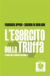 L'esercito della truffa. La Sicilia dei furbetti