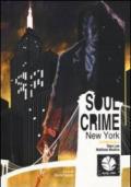 Soul crime. New York