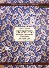 Parrocchia di S. Antonio Abate a Riotorto. Battesimi, matrimoni e sepolture dal 1829 al 1900