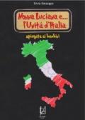 Nonna Luciana e l'Unità d'Italia spiegata ai bambini