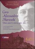 Coro Alessandro Moreschi. Dieci anni di storia (2001-2011)