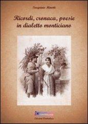 Ricordi, cronaca, poesie in dialetto monticiano