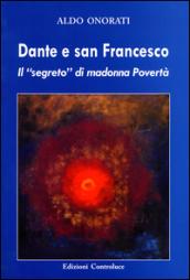 Dante e san Francesco. Il «segreto» di Madonna povertà