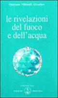 Le rivelazioni del fuoco e dell'acqua