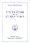 Vita e lavoro alla scuola divina. 2.