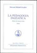 La pedagogia iniziatica. 3.Verso la nuova vita