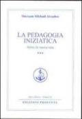 La pedagogia iniziatica. 3.Verso la nuova vita