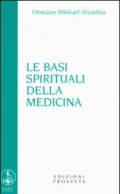 Le basi spirituali della medicina