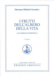 I frutti dell'albero della vita. La tradizione kabalistica