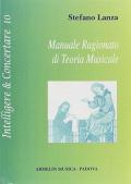 Manuale ragionato di teoria musicale