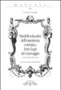 Modelli educativi dell'esperienza coreutica: Livio Lupi da Caravaggio