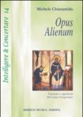 Opus alienum. Funzioni e significati del canto gregoriano