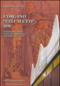 L'organo «F.lli Aletti» (1898) nel Tempio Don Bosco, collegio Salesiano Manfredini di Este (Padova)