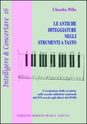 Le antiche diteggiature negli antichi strumenti a tasto