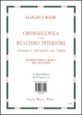 Il realismo interiore o cronodiànoia. Pensiero e sentimento del tempo. Una proposta per la musica del XXI secolo. Ediz. italiana e inglese