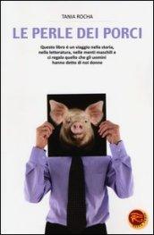 Le Perle Dei Porci