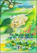 Se la pioggia va in vacanza. La Compagnia dell'Orto: «Missione acqua!»