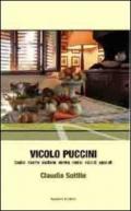 Vicolo Puccini. Dodici ricette siciliane dentro dodici ricordi speciali