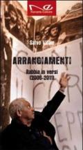 Arrangiamenti. Rabbia in versi (2006-2011)