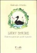 Lucky strike