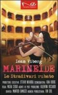 Lo stradivari rubato. Marineide