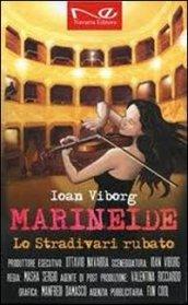 Lo stradivari rubato. Marineide