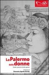 La Palermo delle donne. Guida a percorsi di altro genere