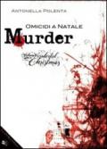 Murder. Omicidi a Natale